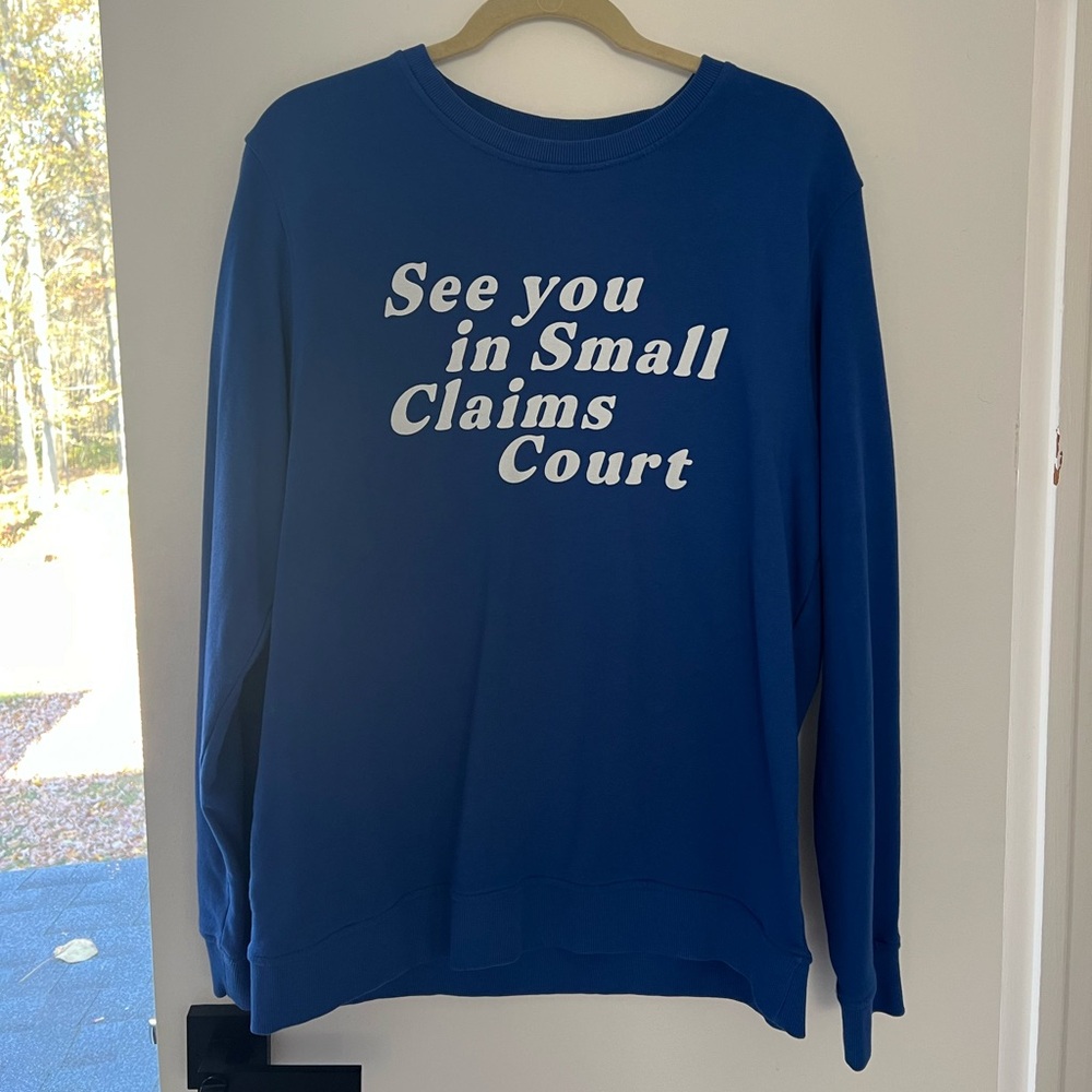 Giggly Squad “see you in small claims court” crewneck. Never worn.